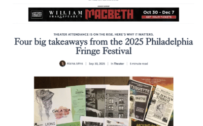 BSR: Four Big Takeaways from the 2025 Philadelphia Fringe Festival