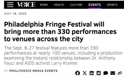 Philly Voice: Philadelphia Fringe Festival will bring more than 330 performances to venues across the city