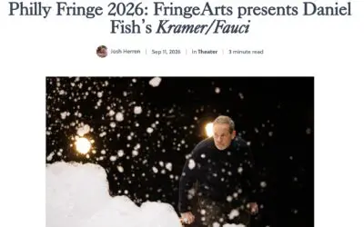 Broad Street Review: Philly Fringe 2026: FringeArts presents Daniel Fish’s Kramer/Fauci