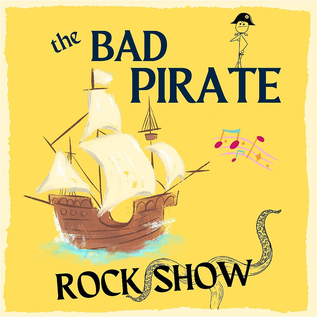 The Bad Pirate Rock Show - Philadelphia Fringe Festival