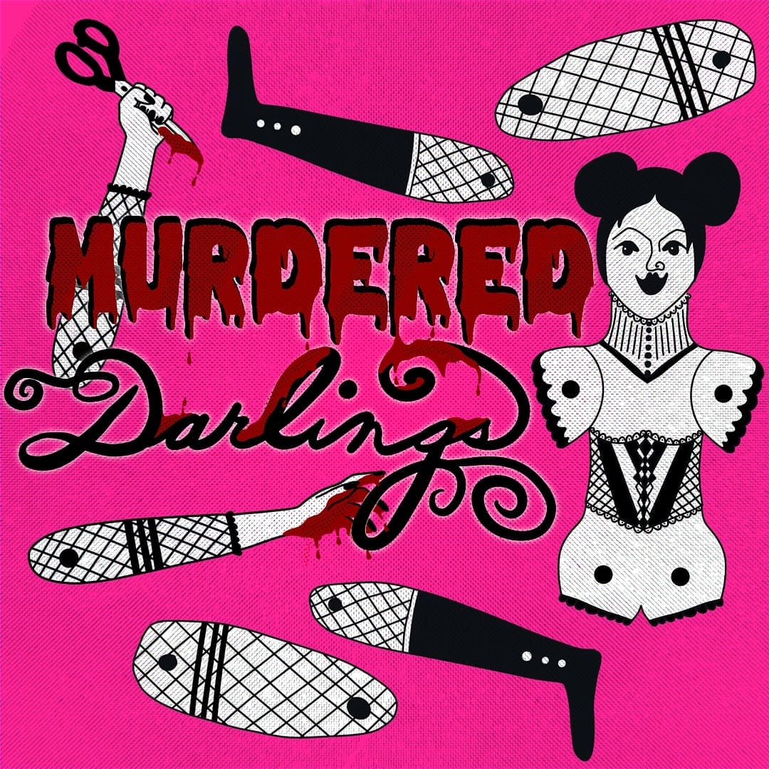 Murdered Darlings
