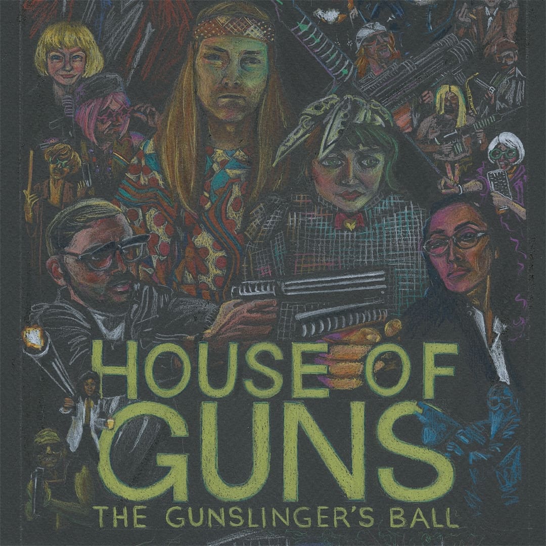 House of Guns – Gunslinger’s Ball