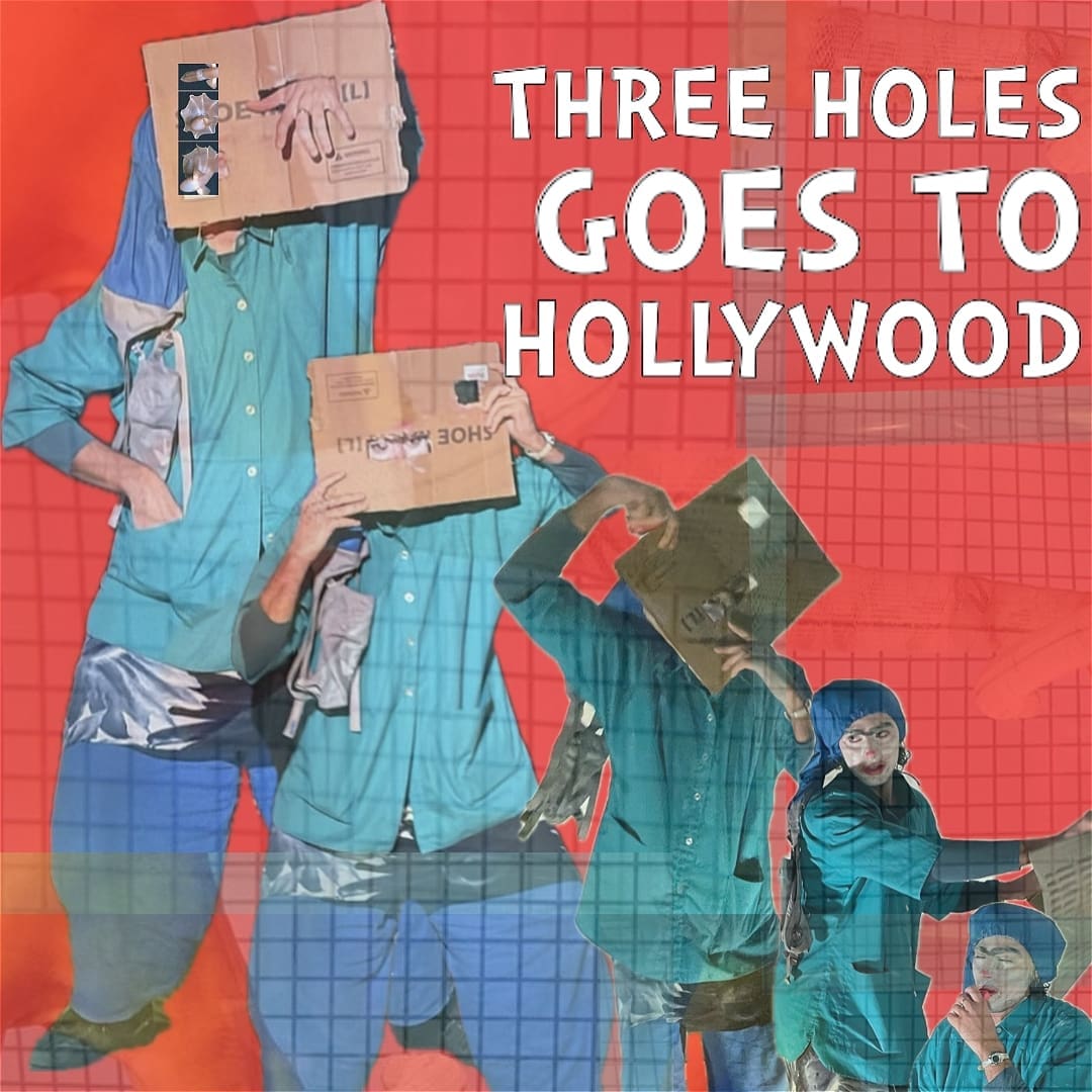 Three Holes Goes to Hollywood