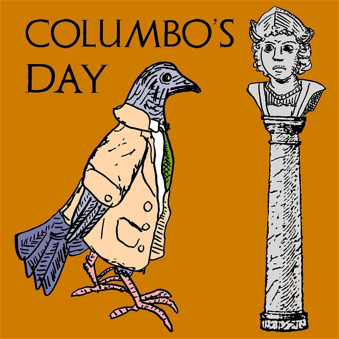 COLUMBO’S DAY (The Nonsense Explorer Series, Vol. 1) - Wednesday, September 16 at 8:00 PM in Kensington, Old, Philadelphia