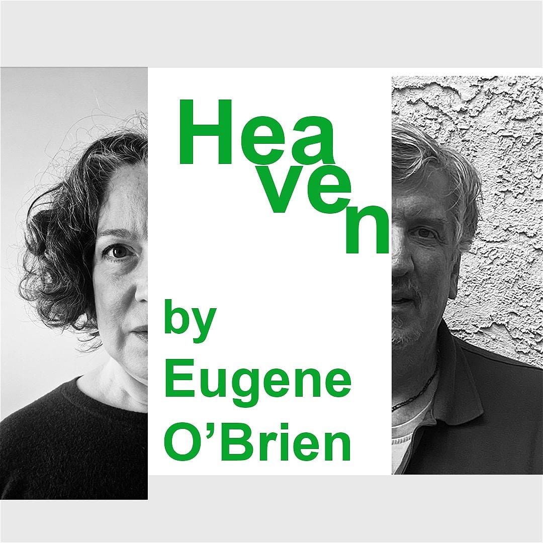 Heaven by Eugene O’Brien - Saturday, September 12 at 2:00 PM in Washington Square West, Philadelphia