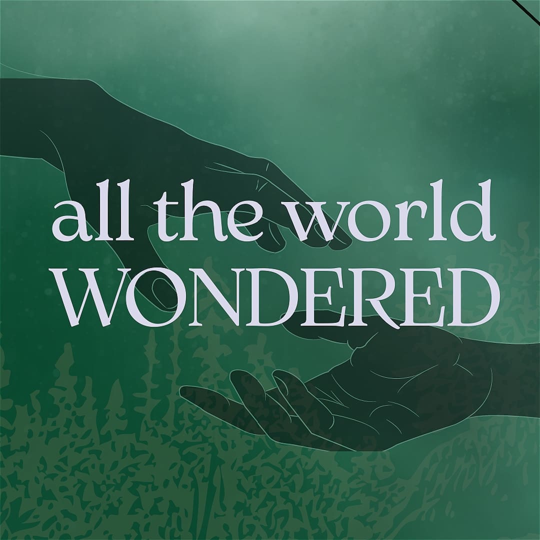 All The World Wondered